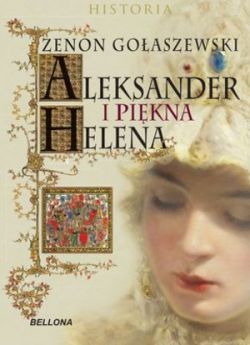 Okadka ksiki - Aleksander i pikna Helena