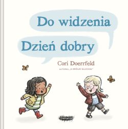 Okadka ksiki - Do widzenia, dzie dobry. Wydanie 2