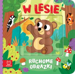 Okadka ksiki - Ruchome obrazki. W lesie