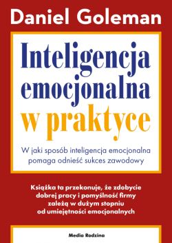 Okadka ksiki - Inteligencja emocjonalna w praktyce
