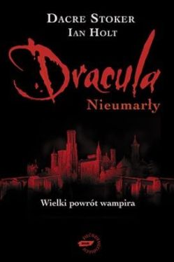Okładka książki - Dracula nieumarły