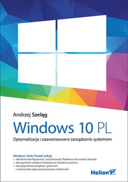 Okadka ksiki - Windows 10 PL. Optymalizacja i zaawansowane zarzdzanie systemem