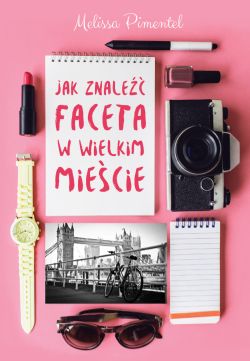 Okadka ksiki - Jak znale faceta w wielkim miecie