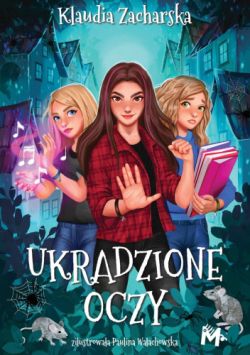 Okadka ksiki - Ukradzione oczy