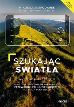 Okadka ksiki - Szukajc wiata. Jak zrobi dobre zdjcie?