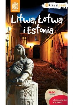 Okadka ksiki - Litwa, otwa i Estonia. Travelbook. Wydanie 1