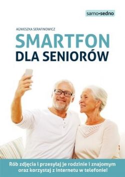 Okadka ksiki - Smartfon dla seniorw