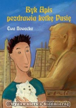 Okadka ksiki - Byk Apis pozdrawia kotk Pusi