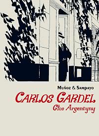 Okadka ksiki - Carlos Gardel. Gos Argentyny