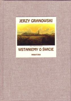 Okadka ksiki - Wstaniemy o wicie