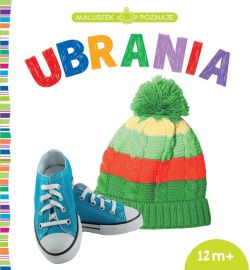 Okadka ksiki - Maluszek poznaje. Ubrania