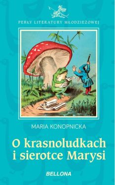 Okadka ksiki - O krasnoludkach i sierotce Marysi