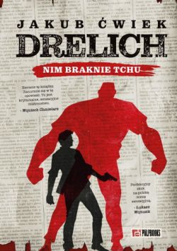 Okadka ksiki - Drelich. Nim braknie tchu