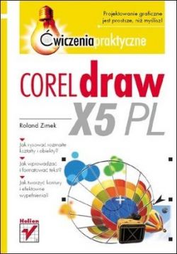 Okadka ksiki - CorelDRAW X5 PL wiczenia praktyczne