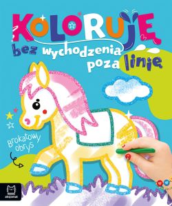 Okadka ksiki - Koloruj bez wychodzenia poza lini. Brokatowy obrys. Z konikiem