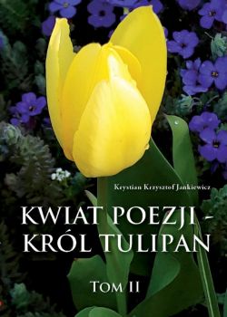Okadka ksiki - Kwiat poezji - krl tulipan