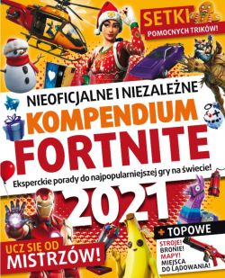 Okadka ksiki - Fortnite. Nieoficjalne i niezalene kompendium