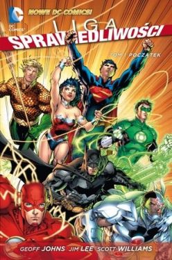 Okadka ksiki - Pocztek. Liga Sprawiedliwoci, tom 1. DC Comics