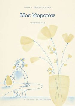 Okadka ksiki - Moc kopotw. Wytwrnik