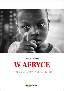 Okadka ksiki - W Afryce. Trylogia Afrykaska