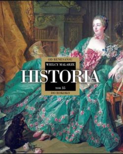 Okadka ksiki - Wielcy Malarze (#35). Historia od renesansu do rokoko