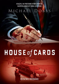 Okadka ksiki - House of Cards. Ostatnie rozdanie