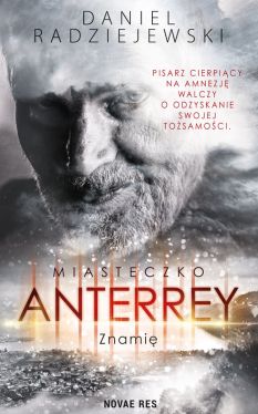 Okadka ksiki - Miasteczko Anterrey. Znami