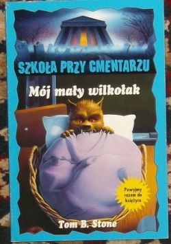 Okadka ksiki - Mj may wilkoak Szkoa przy cmentarzu  