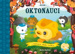 Okadka ksiki - Oktonauci i rosnca zota rybka