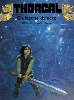 Okadka ksiki - Thorgal. Gwiezdne dziecko