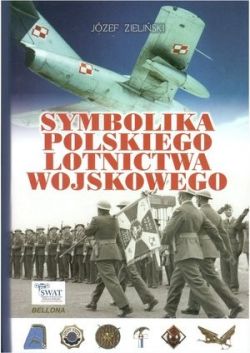 Okadka ksiki - Symbolika Polskiego Lotnictwa Wojskowego