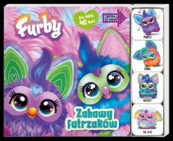 Okadka ksiki - Furby. Furby. Zagraj ze mn!. Zabawy futrzakw