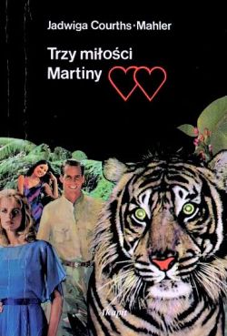 Okadka ksiki - Trzy mioci Martiny