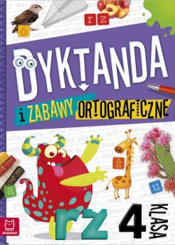 Okadka ksiki - Dyktanda i zabawy ortograficzne kl. 4