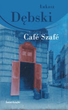 Okadka ksiki - Cafe Szafe