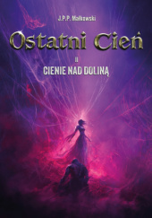Okadka ksiki - Cienie nad Dolin