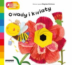 Okadka ksiki - Owady i kwiaty. Akademia mdrego dziecka. A to ciekawe