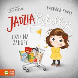Okadka ksiki - Jadzia Ptelka idzie na zakupy