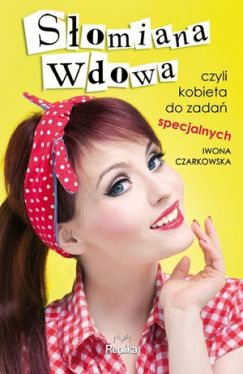 Okadka ksiki - Somiana wdowa, czyli kobieta do zada specjalnych
