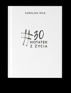 Okadka ksiki - #30 notatek z ycia