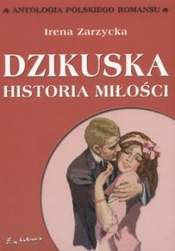 Okadka ksiki - Dzikuska. Historia mioci