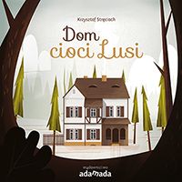 Okadka ksiki - Dom cioci Lusi