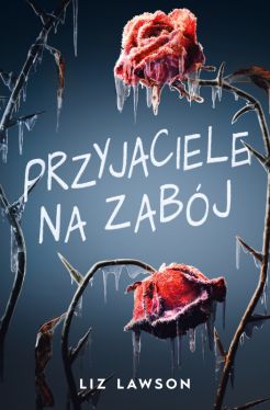 Okadka ksiki - Przyjaciele na zabj