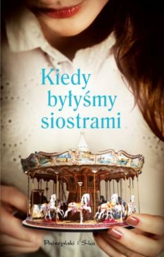 Okadka ksiki - Kiedy byymy siostrami
