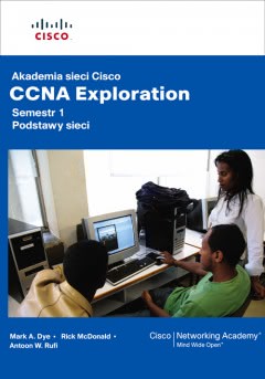 Okadka ksiki - Akademia sieci Cisco. CCNA Exploration. Semestr 1