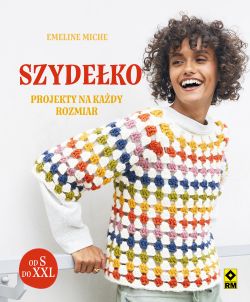 Okadka ksiki - Szydeko. Projekty na kady rozmiar