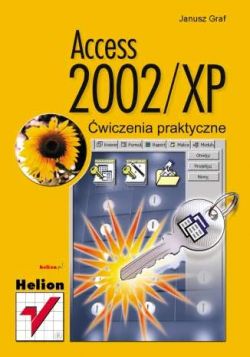 Okadka ksiki - Access 2002/XP. wiczenia praktyczne
