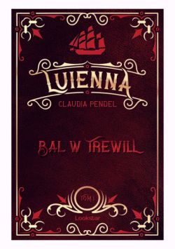 Okadka ksiki - Luienna. Bal w Trewill