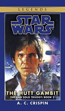 Okadka ksiki - Hutt Gambit Han Solo Trilogy v 2 - STAR WARS