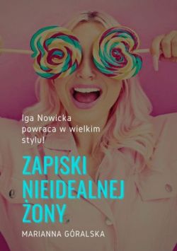 Okadka ksiki - Zapiski nieidealnej ony